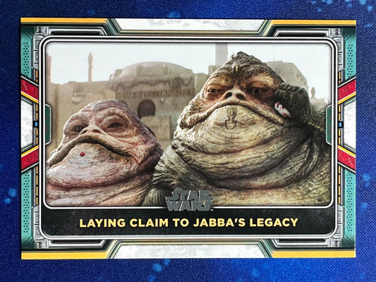 2022 Star Wars: Book of Boba Fett Base #26 Laying Claim to Jabba's Legacy