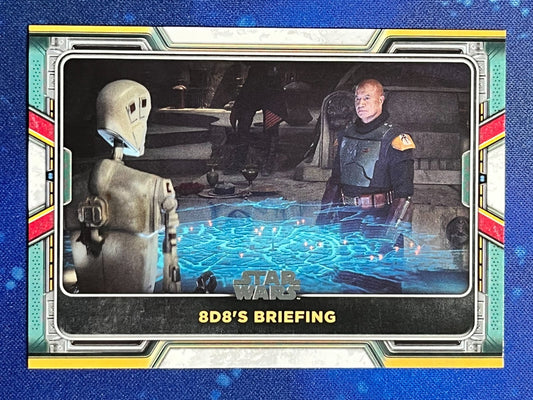 2022 Star Wars: Book of Boba Fett Base #41 8D8's Briefing