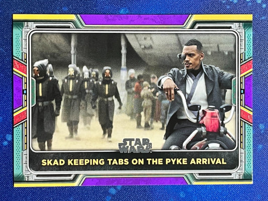 22 Book of Boba Fett Base Purple #51 Skad Keeping Tabs on the Pyke Arrival