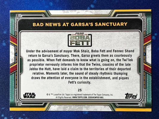 2022 Star Wars: Book of Boba Fett Base #25 Bad news at Garsa's Sanctuary