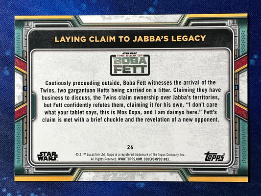 2022 Star Wars: Book of Boba Fett Base #26 Laying Claim to Jabba's Legacy