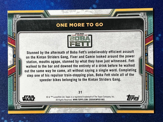 2022 Star Wars: Book of Boba Fett Base #31 One more to go