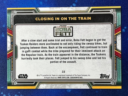 2022 Star Wars: Book of Boba Fett Base #33 Closing in on the Train