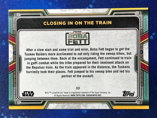 2022 Star Wars: Book of Boba Fett Base #33 Closing in on the Train