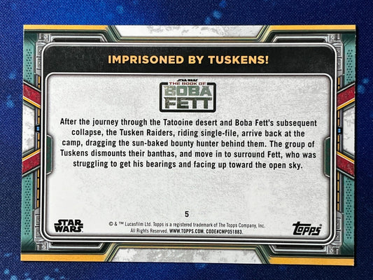 2022 Star Wars: Book of Boba Fett Base #5 Imprisoned by Tuskens!