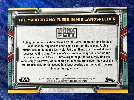 2022 Star Wars:Book of Boba Fett Base #49 The Majordomo Flees in His Landspeeder
