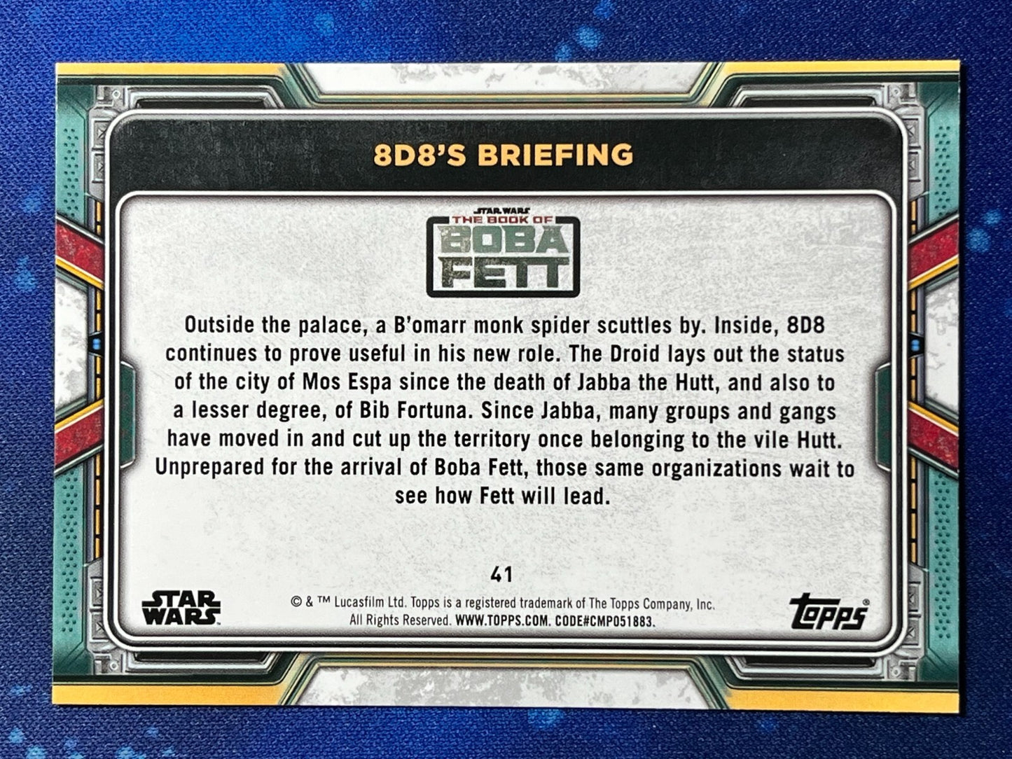 2022 Star Wars: Book of Boba Fett Base #41 8D8's Briefing