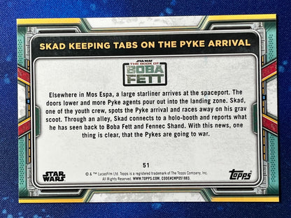 22 Book of Boba Fett Base Purple #51 Skad Keeping Tabs on the Pyke Arrival