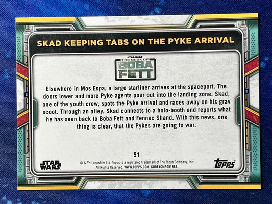 22 Book of Boba Fett Base Purple #51 Skad Keeping Tabs on the Pyke Arrival