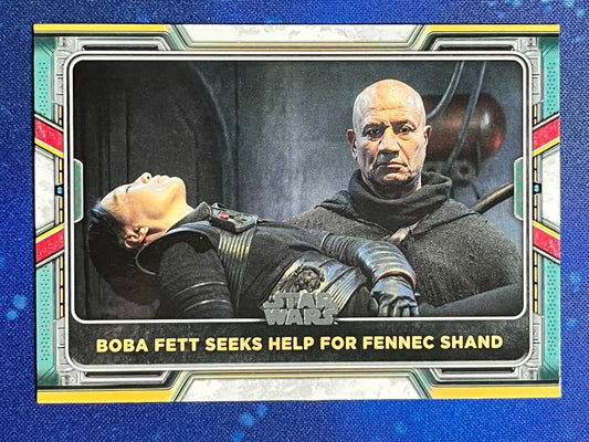 2022 Star Wars: Book of Boba Fett Base #52 Boba Fett Seeks Help for Fennec Shand